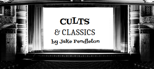 Some great movie titles to add to your must-see Cults & Classics list