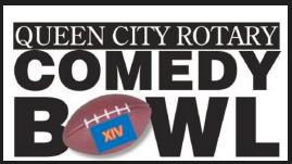 Laughter for a cause: Queen City Rotary Club announces return of Comedy Bowl in 2023