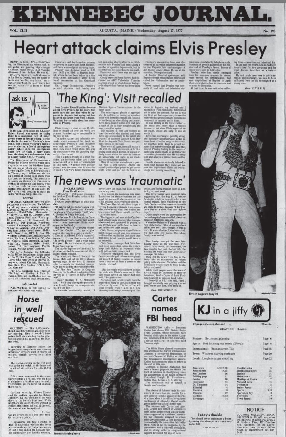 Elvis Presley’s death filled most of the front page of Maine’s daily newspaper. It was front page news across the country, but he’d made the only Maine appearance of his career in the city just 12 weeks before.
