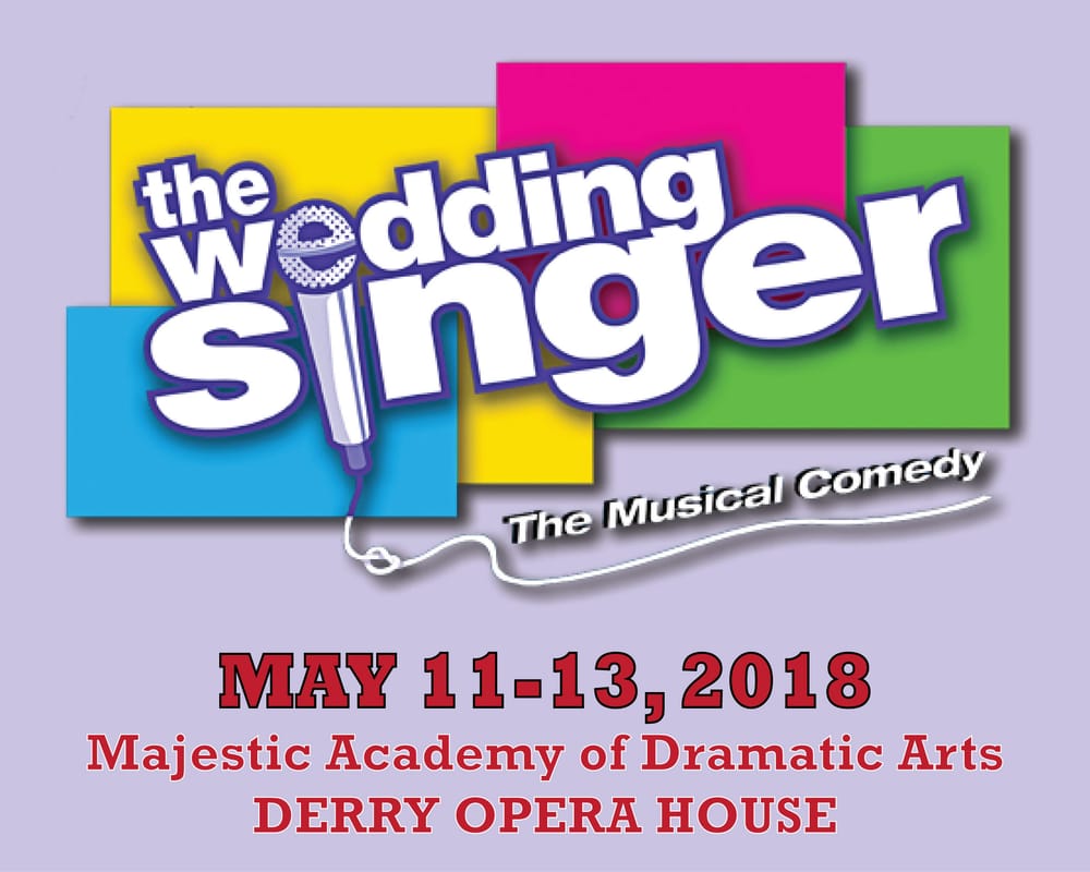 ‘Wedding Singer’ teen production May 11-13 at Majestic Theatre post image