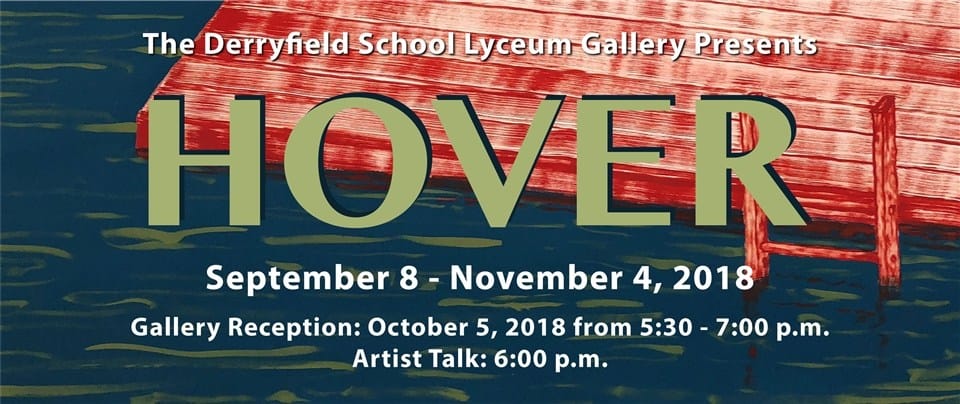 “Hover” Art Exhibit at The Derryfield School post image