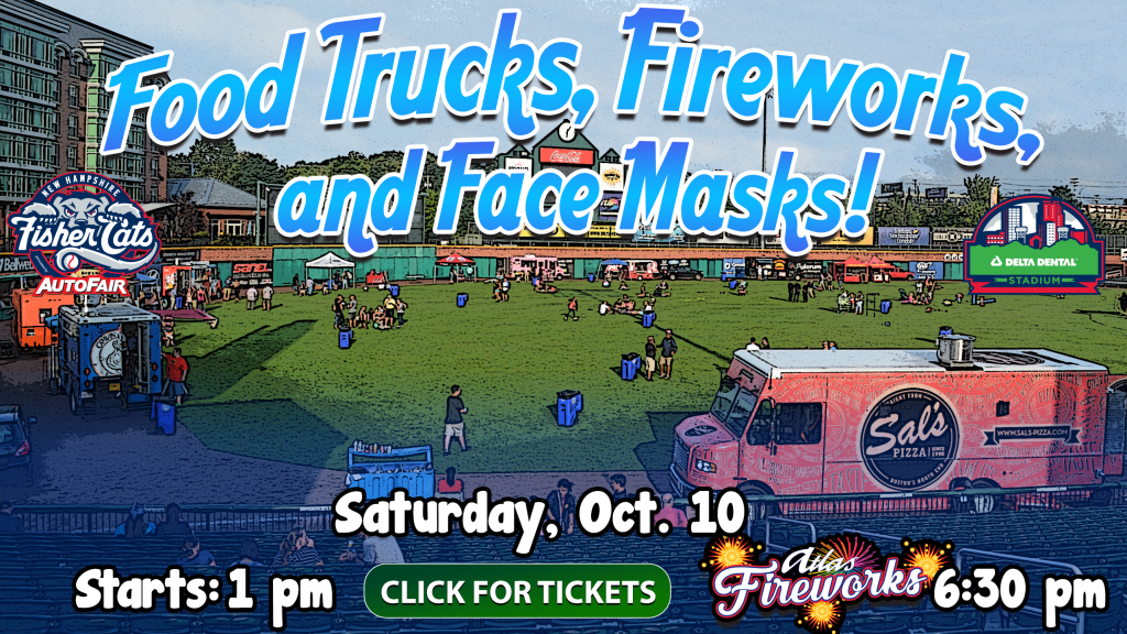 Oct. 10: Food Trucks, Fireworks and Facemasks at Fisher Cats Stadium post image