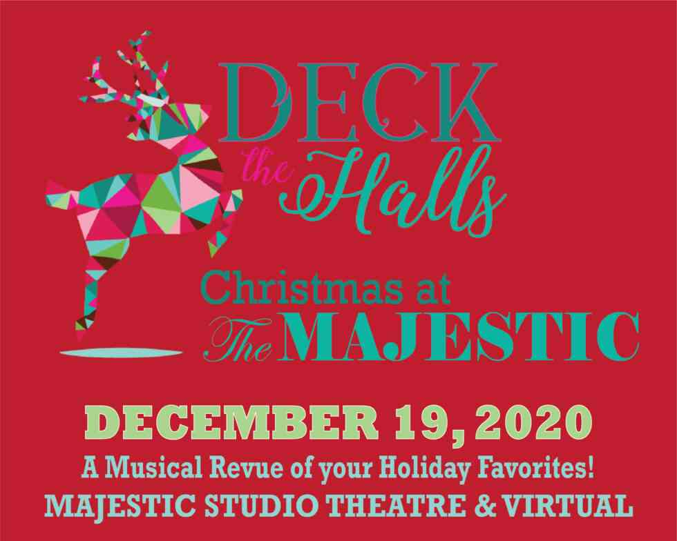Join The Majestic Dec. 19 for ‘Deck the Halls; Christmas at The Majestic!’ post image