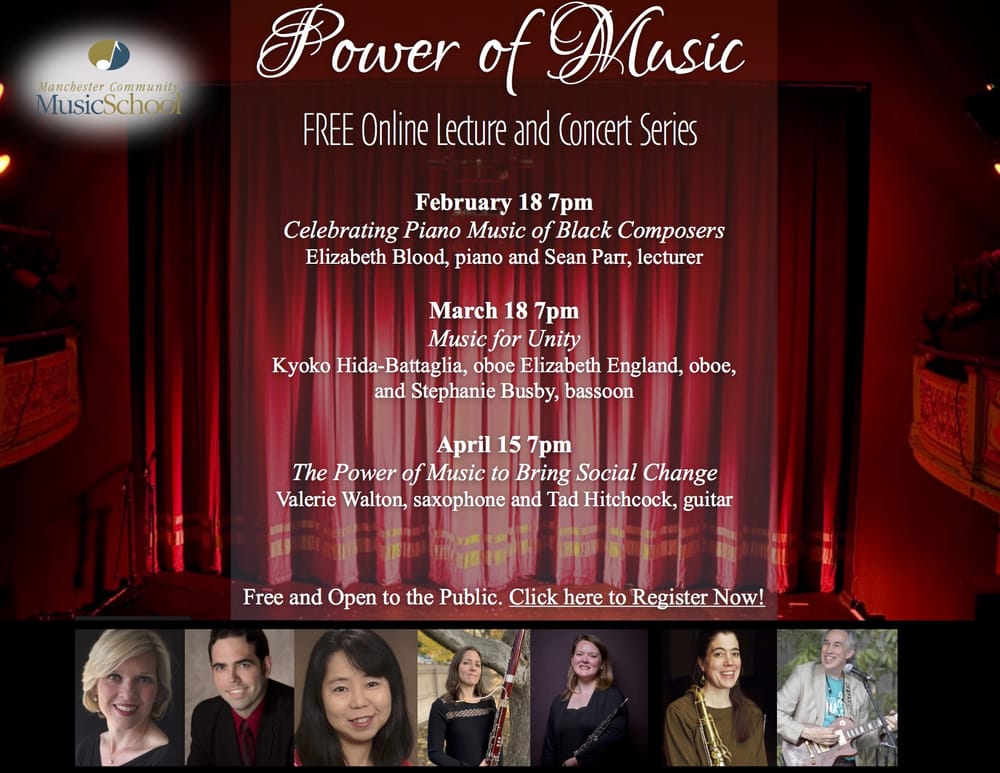 Feb. 18-April 15:  ‘The Power of Music’ free online lecture and concert series by Manchester Community Music School post image