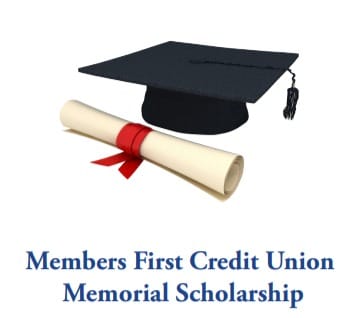 Members First Credit Union Memorial Scholarship Program now accepting applicants post image