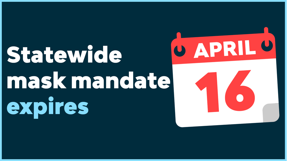 Statewide mask mandate goes away Friday, April 16 post image