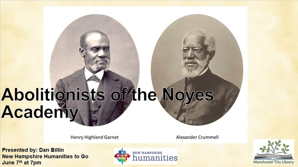 June 7: Abolitionists of the Noyes Academy with historian Dan Billin post image