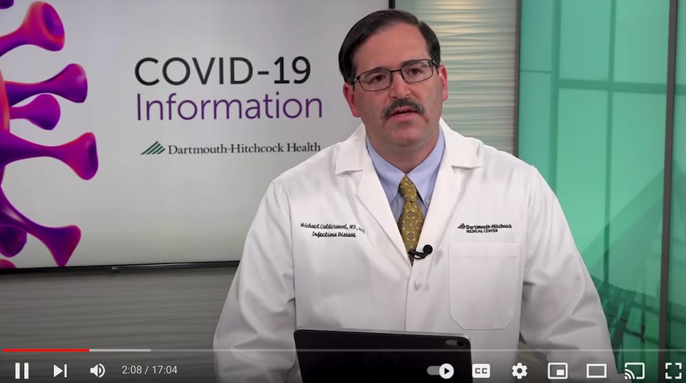 COVID-19 update with Dartmouth-Hitchcock’s Dr. Calderwood – plus, your questions answered post image