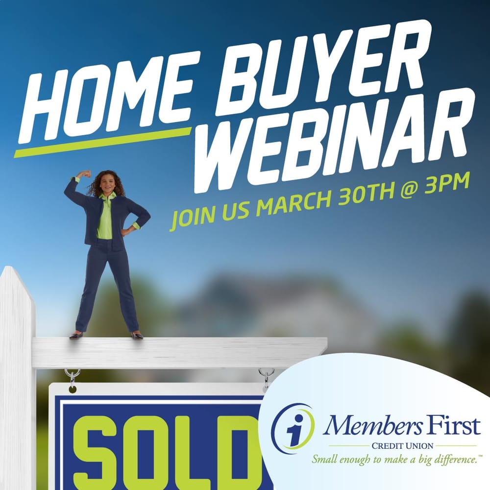 March 30: Join Members First and Chhom Group Realty for free home buyer webinar post image