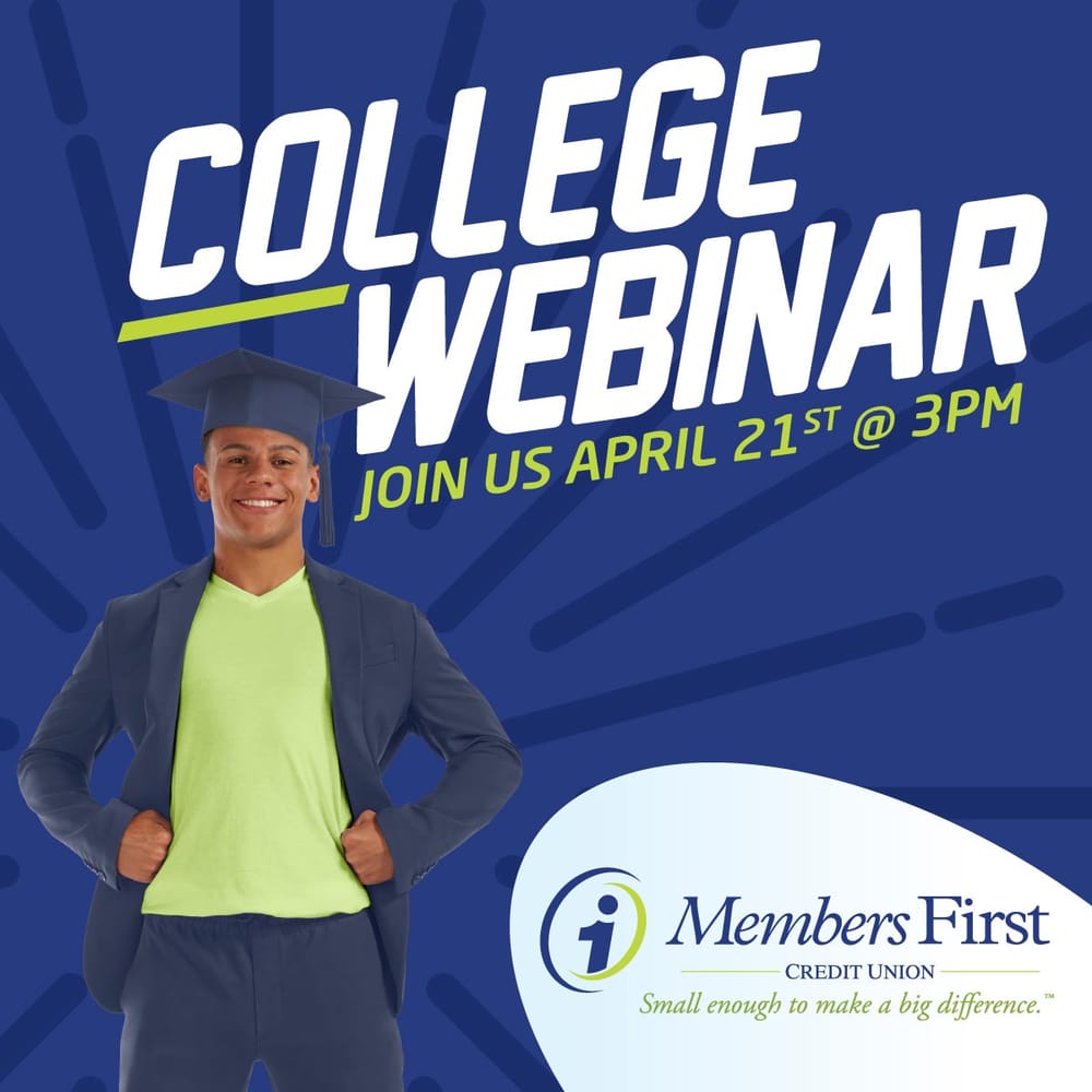 April 21: Join Members First and Student Choice at our free Paying for College webinar! post image