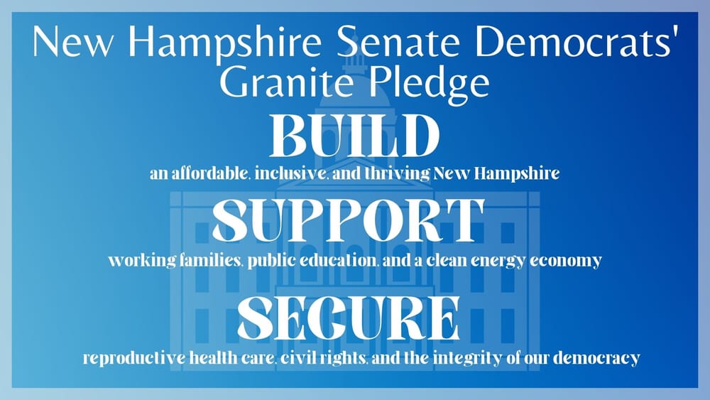 Senate Democrats make Granite Pledge post image