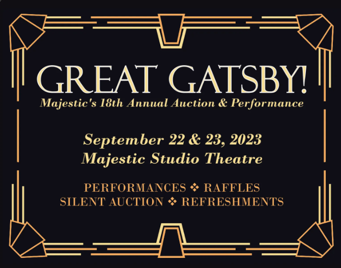 Majestic Theatre’s 18th Annual Silent Auction + performance of ‘The Great Gatsby’ post image
